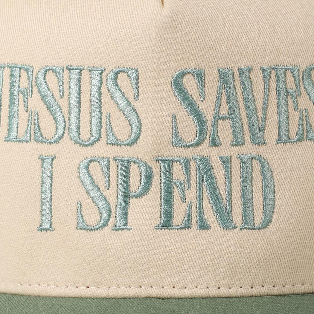 Jesus Saves I Spend Trucker Hat | Funny Christian Embroidered Cap