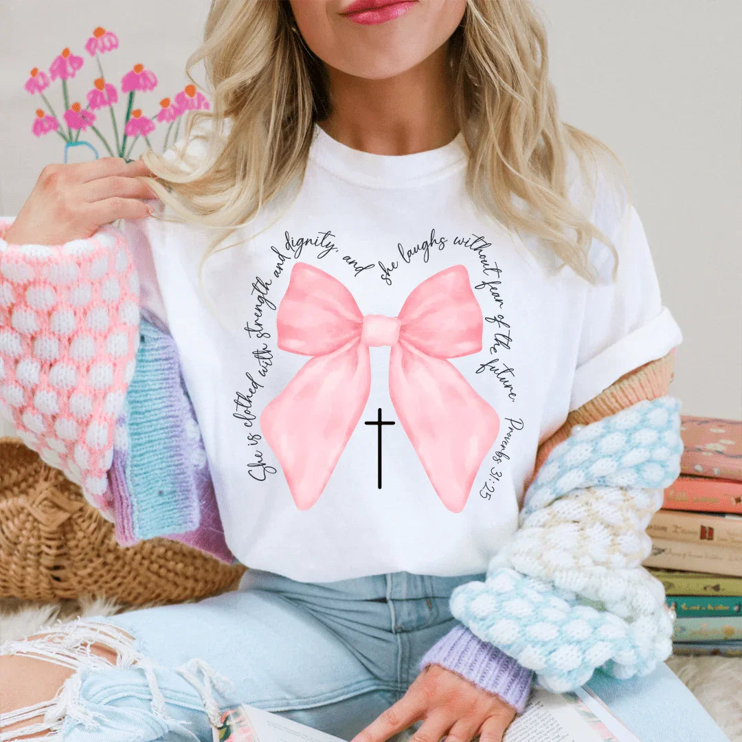 She Is Clothed With Strength & Dignity Tee